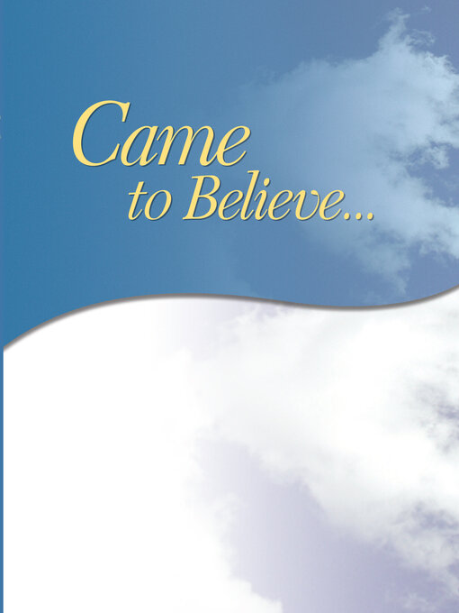 Title details for Came to Believe by Alcoholics Anonymous World Services, Inc. - Available